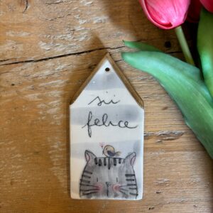 Casina gattino "Sii felice"