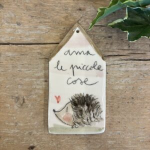 Casina riccio "ama le piccole cose"