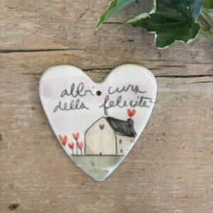 Cuore casina "abbi cura della felicità"