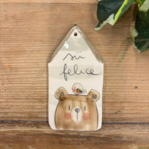 Casina orso "sii felice"