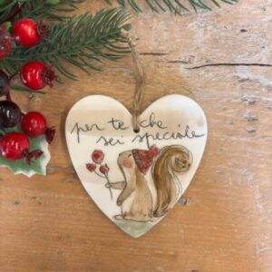 Cuore scoiattolo "per te che sei speciale"
